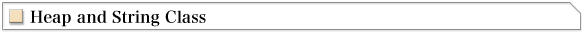 Heap and String Class