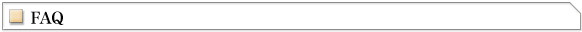 FAQ : Frequentry Asked Questions