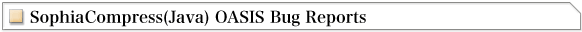 SophiaCompress(Java) Bug Reports
